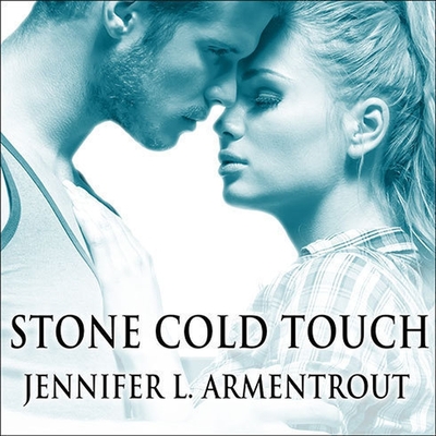 Stone Cold Touch - Armentrout, Jennifer L, and Maarleveld, Saskia (Read by)