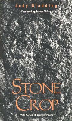 Stone Crop - Gladding, Jody, Ms., and Dickey, James (Foreword by)