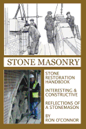 Stone Masonry: Stone Restoration Handbook