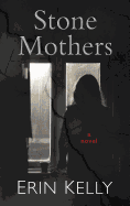 Stone Mothers