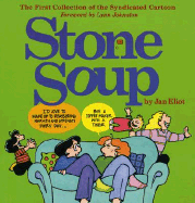 Stone Soup: The First Collection of the Syndicated Cartoon