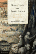 Stone Tools and Fossil Bones