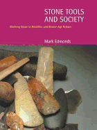 Stone Tools & Society PB