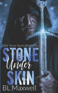 Stone Under Skin