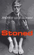 Stoned - Oldham, Andrew Loog