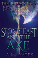 Stoneheart and the Axe