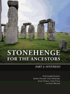 Stonehenge for the Ancestors. Part 2: Synthesis