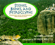 Stones, Bones, and Petroglyphs: Digging Into Southwest Archaeology