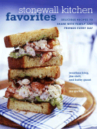 Stonewall Kitchen Favorites: Delicious Recipes to Share with Family and Friends Every Day - King, Jonathan, and Gunst, Kathy, and Stott, Jim (Photographer)