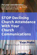 Stop Declining Church Attendance with Your Church Communications