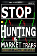 Stop Hunting & Market Traps: The Untold Secret Most(95%)Traders Don't Know!!!