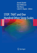 Stop, That and One Hundred Other Sleep Scales