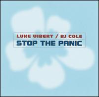 Stop the Panic - Luke Vibert & B.J. Cole