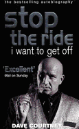 Stop the Ride, I Want Off