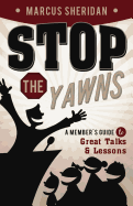 Stop the Yawns: A Member's Guide to Great Talks and Lessons