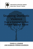 Stopping domestic violence: how a community can prevent spousal abuse
