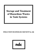 Storage and Treatment of Hazardous Wastes in Tank Systems Storage and Treatment of Hazardous Wastes in Tank Systems