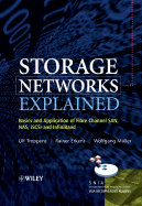 Storage Networks Explained: Basics and Application of Fibre Channel San, NAS Iscsi and Infiniband - Troppens, Ulf, and Erkens, Rainer, and Muller, Wolfgang