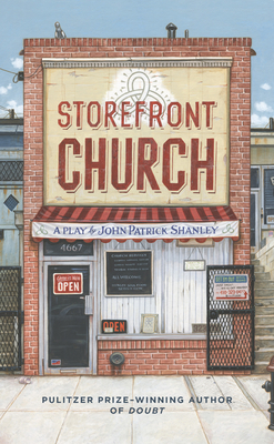 Storefront Church - Shanley, John Patrick