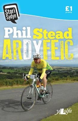 Stori Sydyn: Ar dy Feic - Stead, Phil