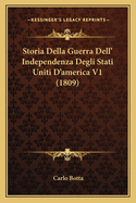 Storia Della Guerra Dell' Independenza Degli Stati Uniti D'America V1 (1809)