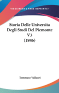 Storia Delle Universita Degli Studi del Piemonte V3 (1846)