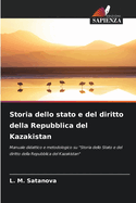 Storia dello stato e del diritto della Repubblica del Kazakistan