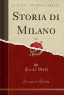 Storia Di Milano, Vol. 3 (Classic Reprint)