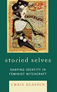 Storied Selves: Shaping Identity in Feminist Witchcraft