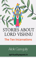 Stories About Lord Vishnu-The Ten Incarnations