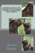 Stories about the Instinct of Animals, Their Characters, and Habits