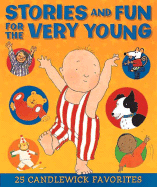 Stories and Fun for the Very Young - Candlewick, Books, and Hughes, Shirley, and Opie, Iona