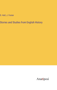 Stories and Studies from English History