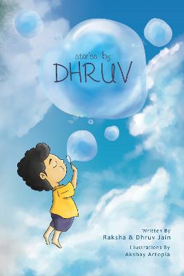 Stories by Dhruv - Raksha