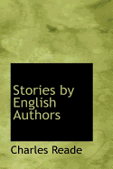 Stories by English Authors - Reade, Charles