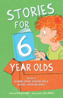 Stories for Six Year Olds - Knight, Linsay