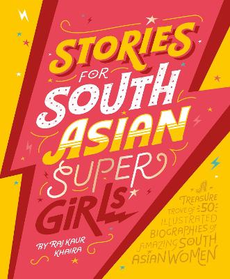 Stories for South Asian Supergirls - Khaira, Raj Kaur