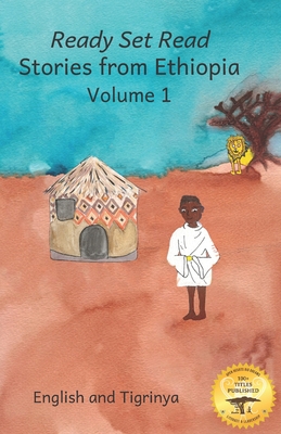 Stories From Ethiopia: Volume 1: Learning Lessons Through Fables, in English and Tigrinya - Kurtz, Jane