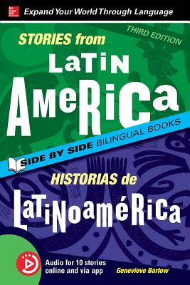 Stories from Latin America / Historias de Latinoamerica, Premium Third Edition - Barlow, Genevieve