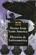 Stories from Latin America: Historias de Latinoamerica