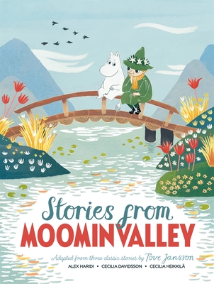 Stories from Moominvalley - Haridi, Alex, and Jansson, Tove, and Davidsson, Cecilia
