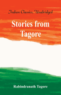 Stories from Tagore (World Classics, Unabridged)