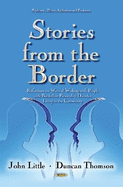 Stories from the Border: Reflections on Ways of Working with People with Borderline Personality Disorder Living in the Community