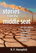 Stories from the Middle Seat: The Four-Million-Mile Journey to Building a Billion Dollar International Business