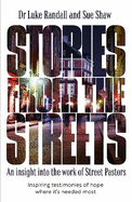 Stories From the Streets: An insight into the work of street pastors