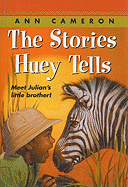 Stories Huey Tells