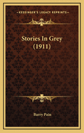 Stories in Grey (1911)