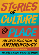 Stories of Culture and Place: An Introduction to Anthropology