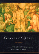 Stories of Jesus: From the Text of the Message - Peterson, Eugene H