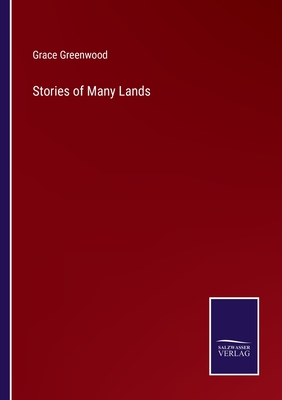 Stories of Many Lands - Greenwood, Grace